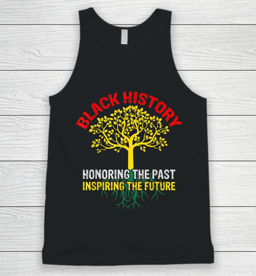 Honoring The Past Inspiring The Future Black History Unisex Tank Top