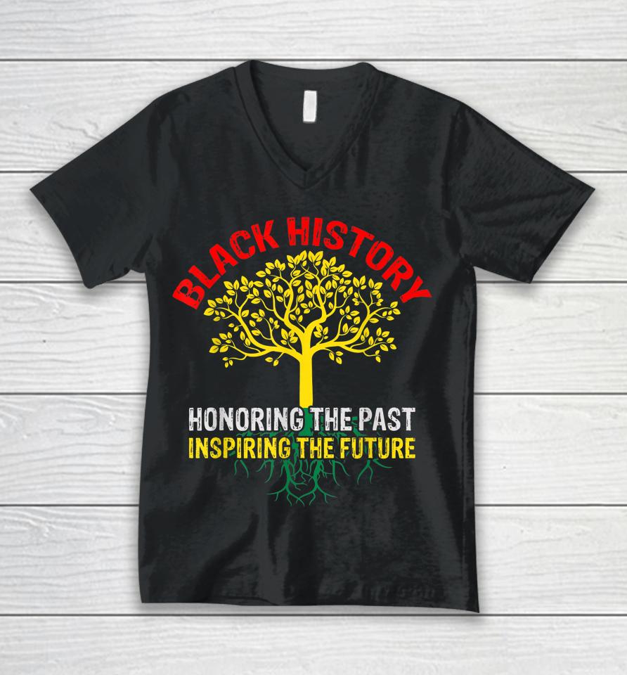 Honoring The Past Inspiring The Future Black History Unisex V-Neck T-Shirt
