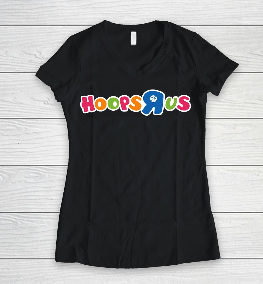 Hooper Apparel Hoops R Us Funny Basketball Apparel Cute Gift Toddler Women V-Neck T-Shirt