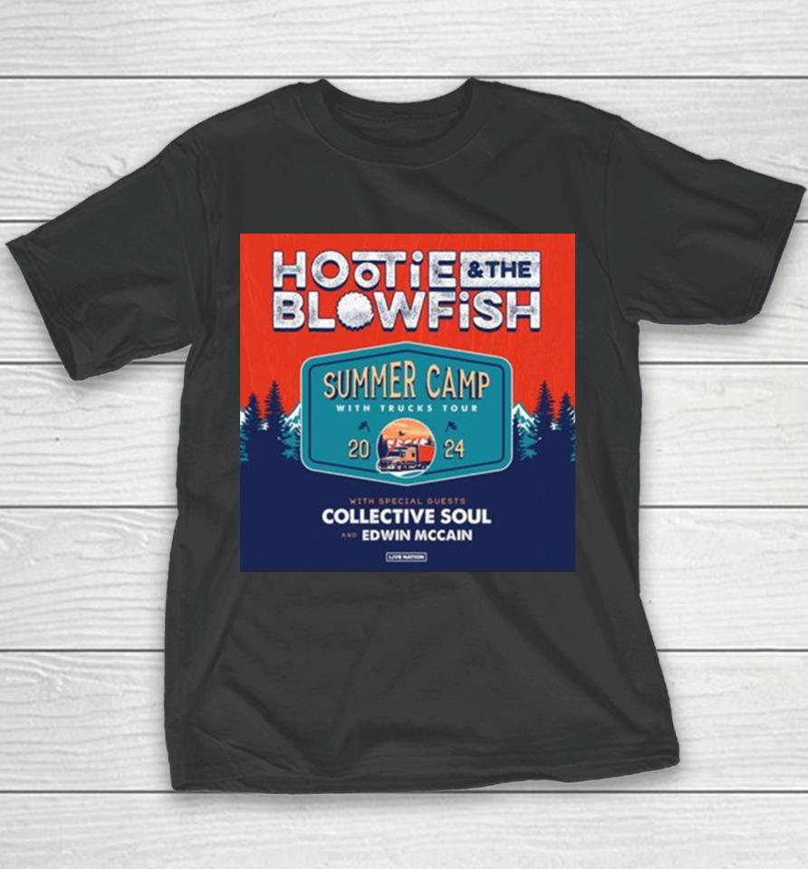 Hootie &Amp; The Blowfish Tap Collective Soul And Edwin Mccain For Summer Camp With Trucks Tour 2024 Youth T-Shirt