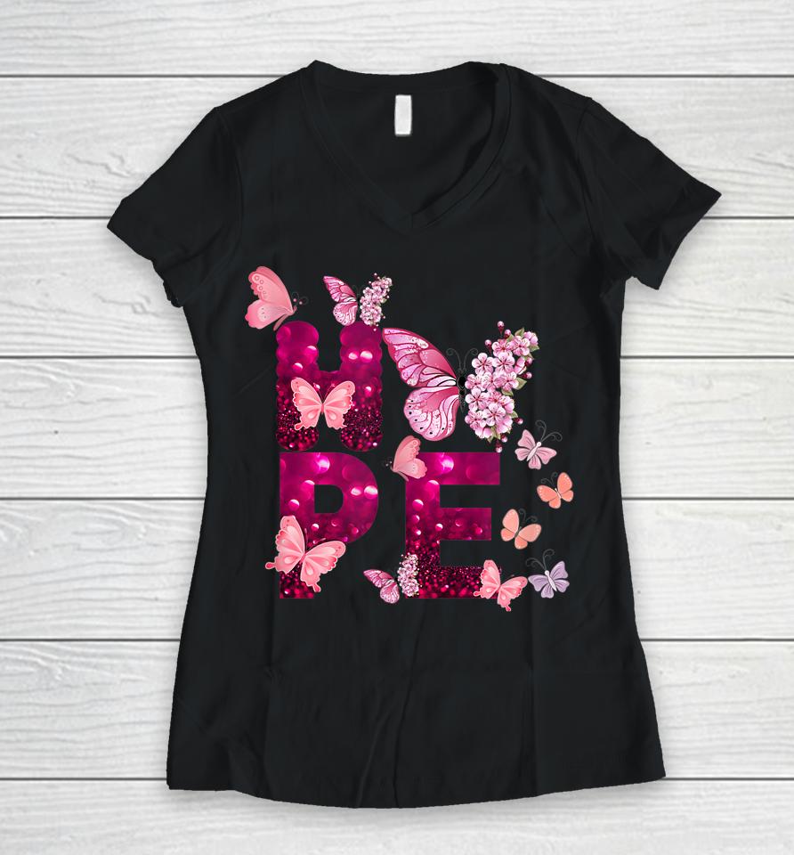 Hope Love Faith Pink Butterflies Cancer Awareness Women V-Neck T-Shirt