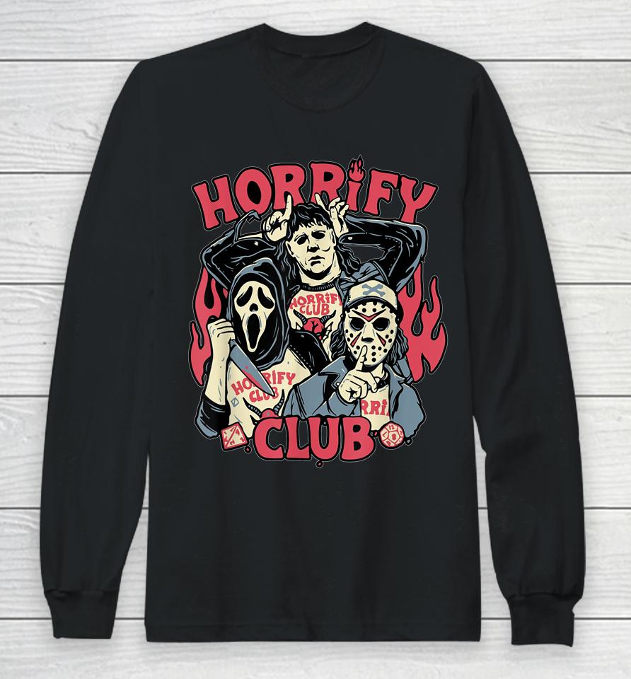 Horrify Club Hell Club Funny Halloween Costume Long Sleeve T-Shirt