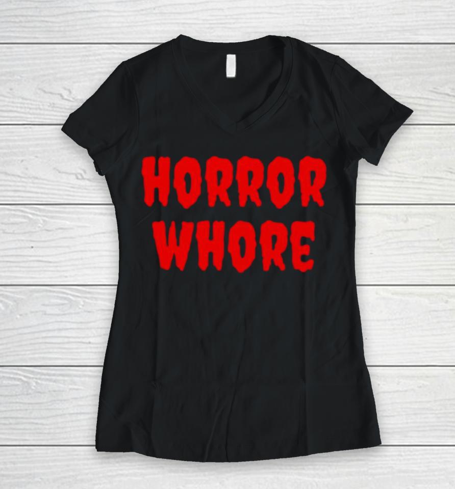 Horror Whore Women V-Neck T-Shirt