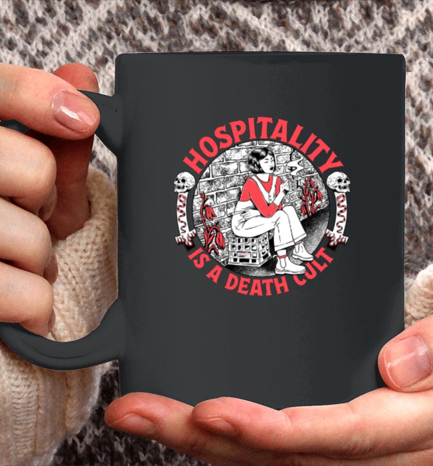 Hospitality Is A Death Cult Coffee Mug