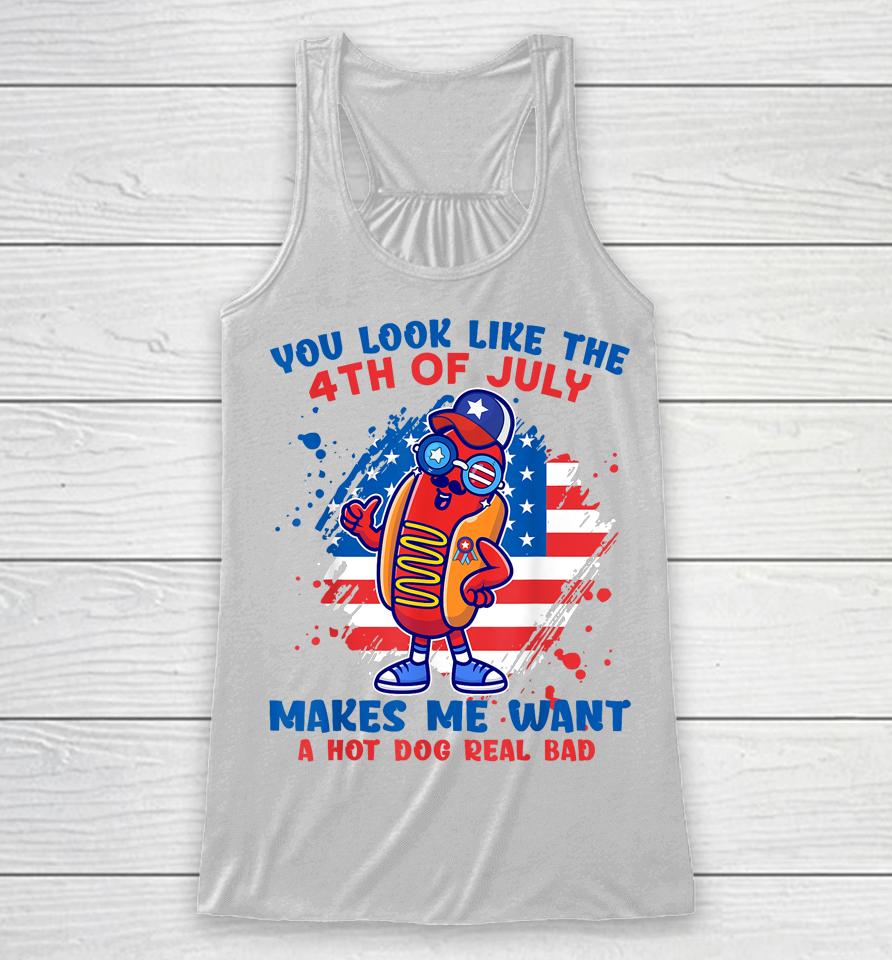 Hot Dog Glasses Makes Me Want You Look Like 4Th-7 Day Racerback Tank