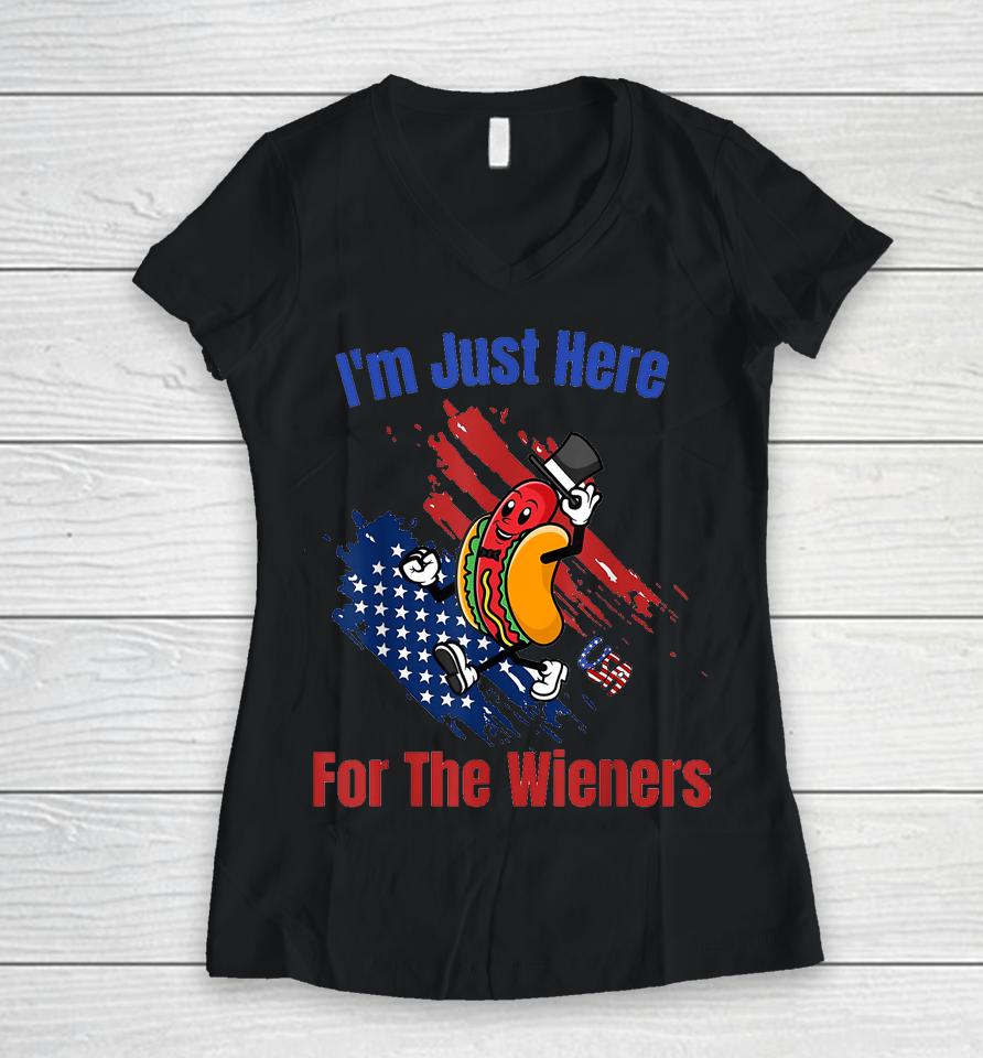 Hot Dog I'm Just Here For The Wieners 4Th Of July Women V-Neck T-Shirt