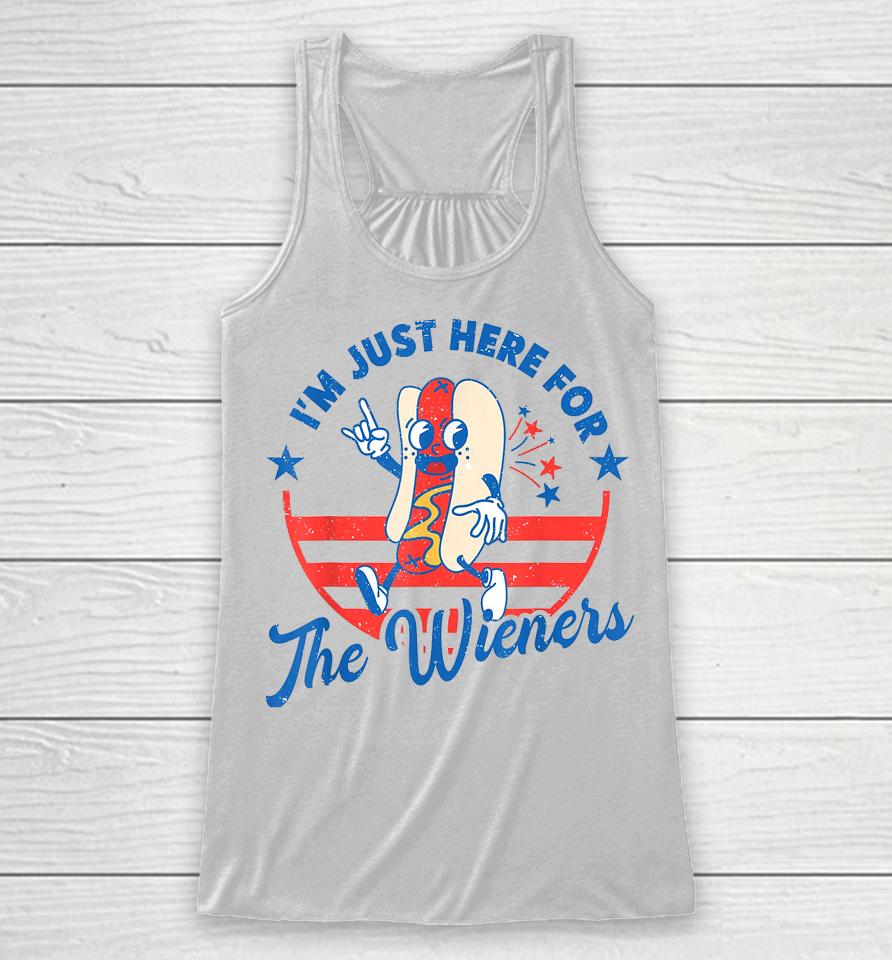 Hot Dog I'm Just Here For The Wieners 4Th Of July Racerback Tank