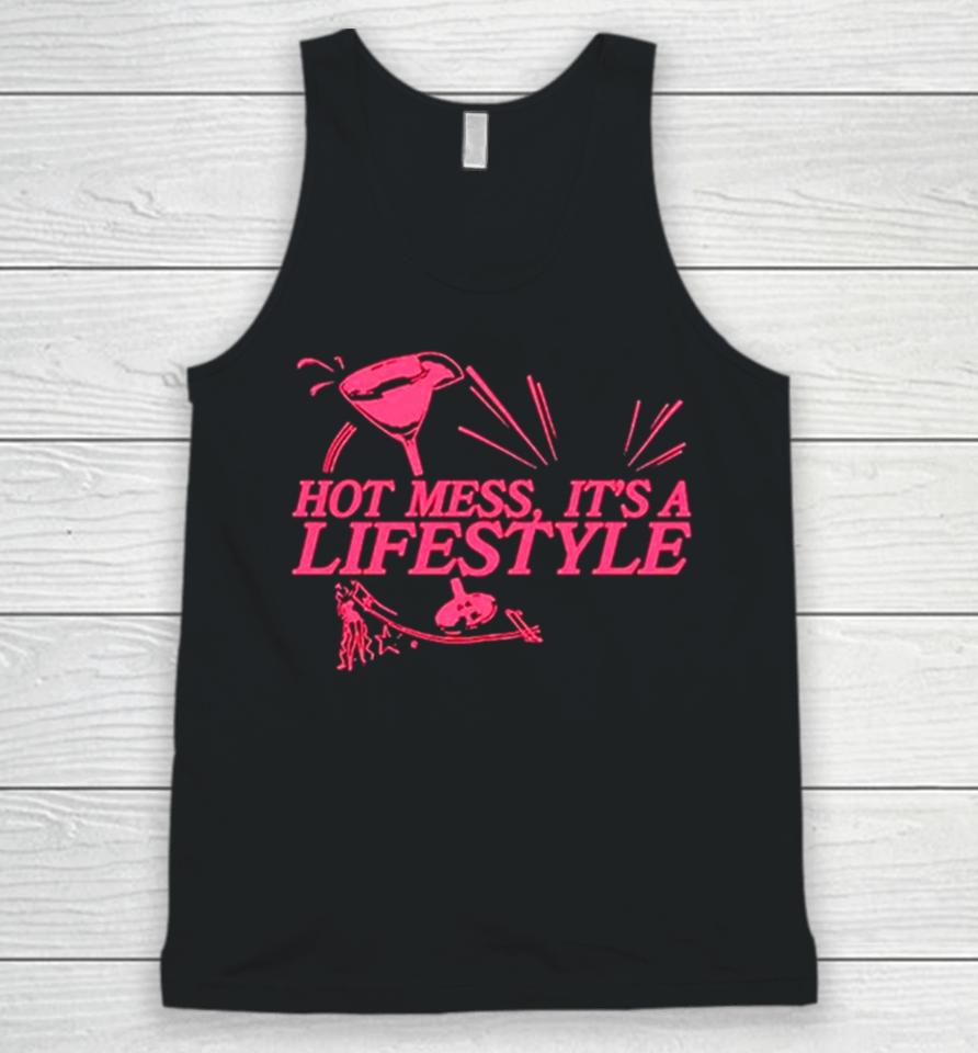 Hot Mess It’s A Lifestyle Unisex Tank Top