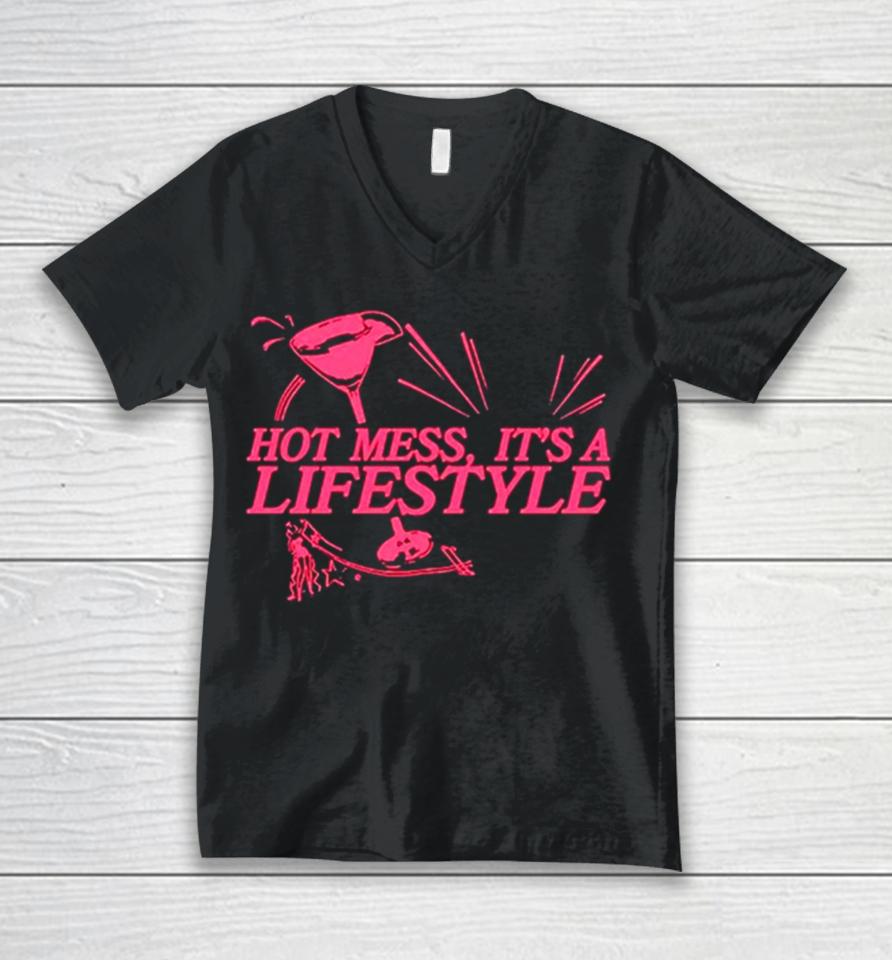 Hot Mess It’s A Lifestyle Unisex V-Neck T-Shirt