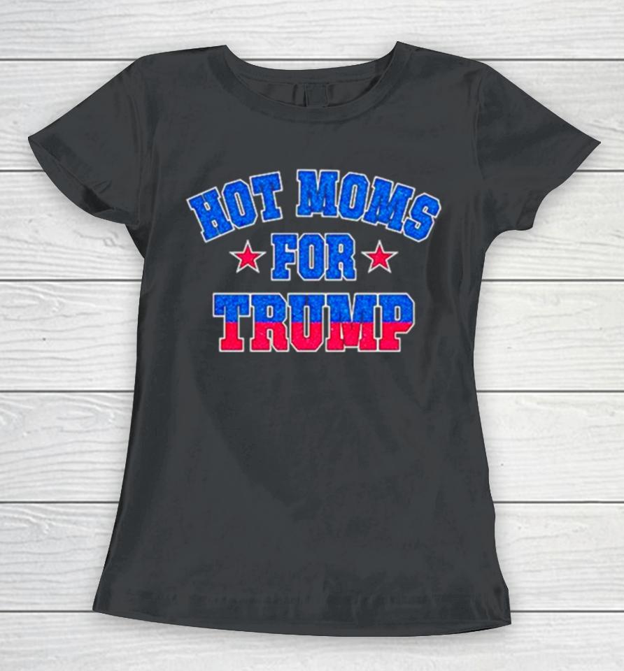 Hot Moms For Trump Diamond Women T-Shirt