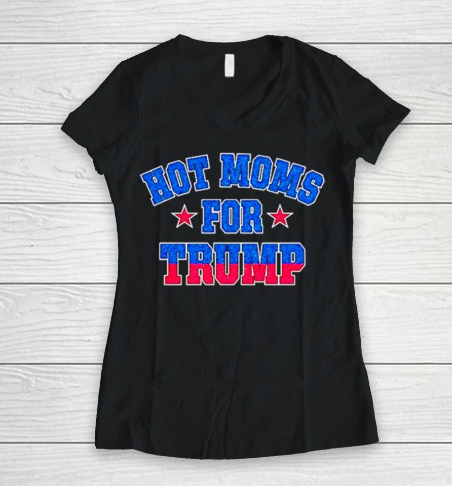 Hot Moms For Trump Diamond Women V-Neck T-Shirt