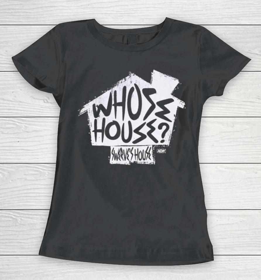 Hot Topic All Elite Wrestling Swerve Strickland Whose House Aew Women T-Shirt