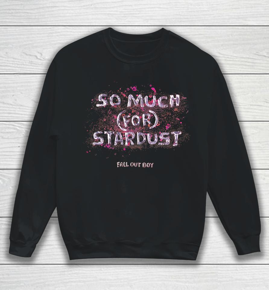 Hot Topic Fall Out Boy So Much (For) Stardust Tee Sweatshirt