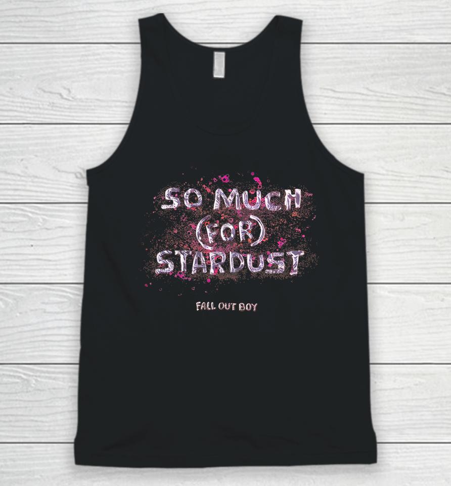 Hot Topic Fall Out Boy So Much (For) Stardust Tee Unisex Tank Top