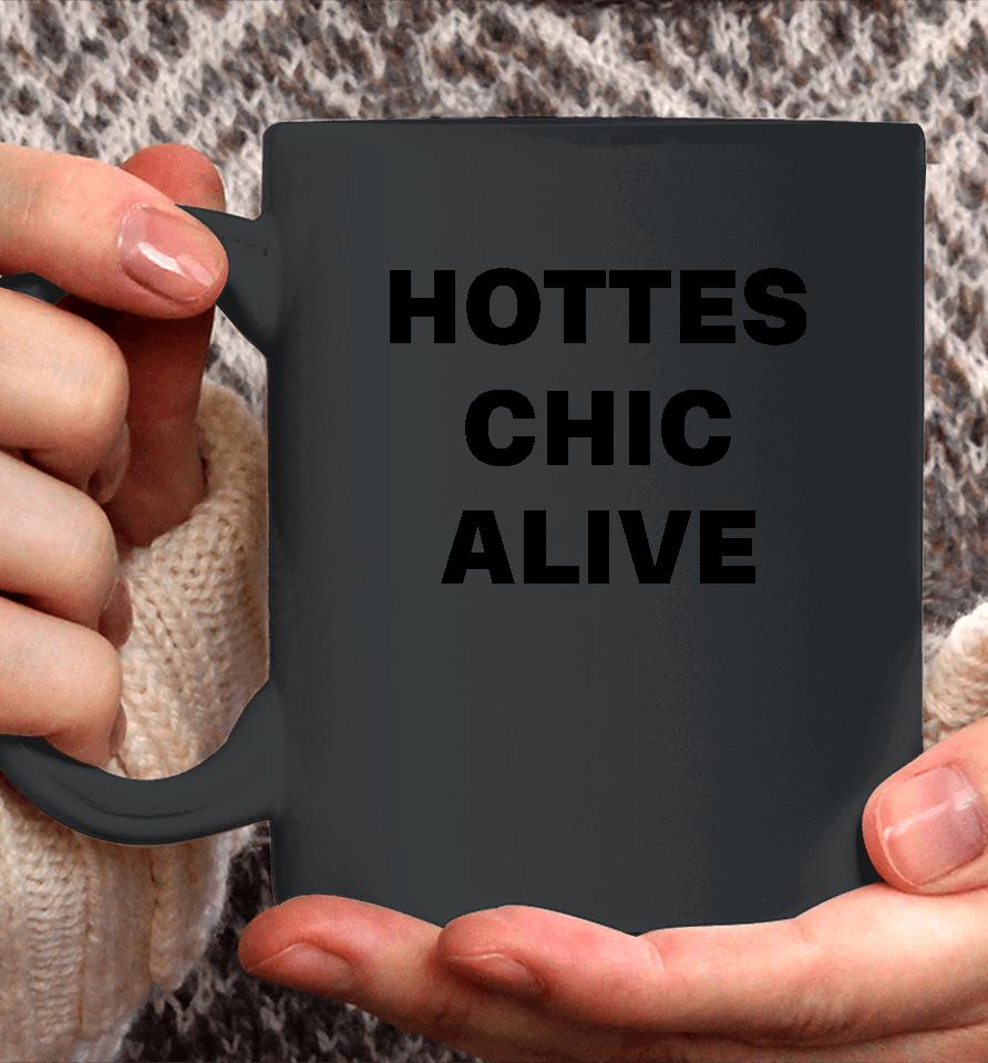 Hottest Chic Alive Coffee Mug