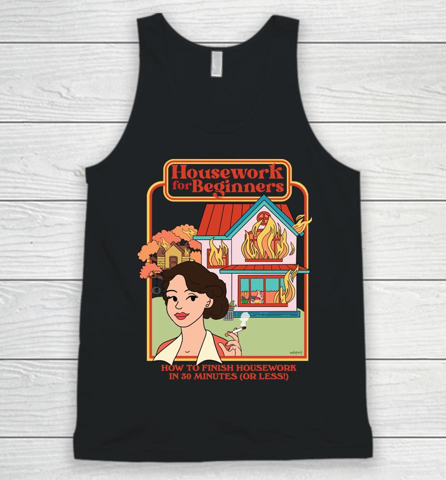 Housework For Beginners - How To Finish Housework In 30 Min Unisex Tank Top