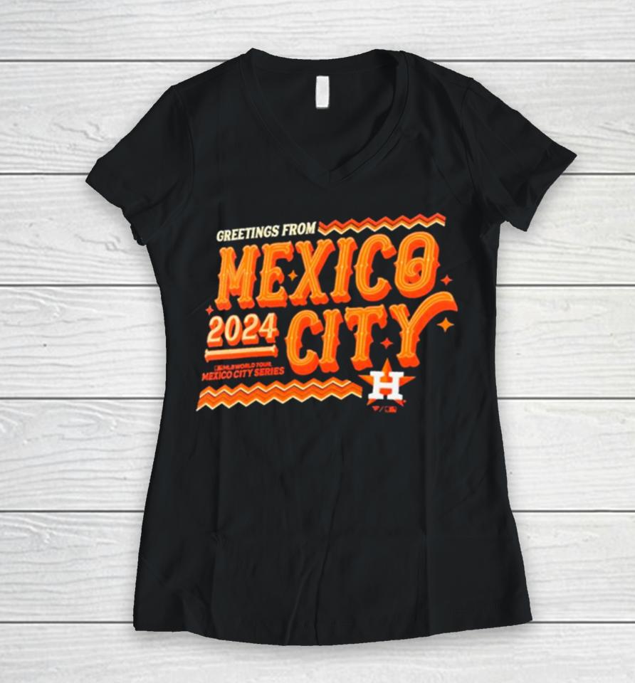 Houston Astros 2024 Mlb World Tour Mexico City Series Women V-Neck T-Shirt
