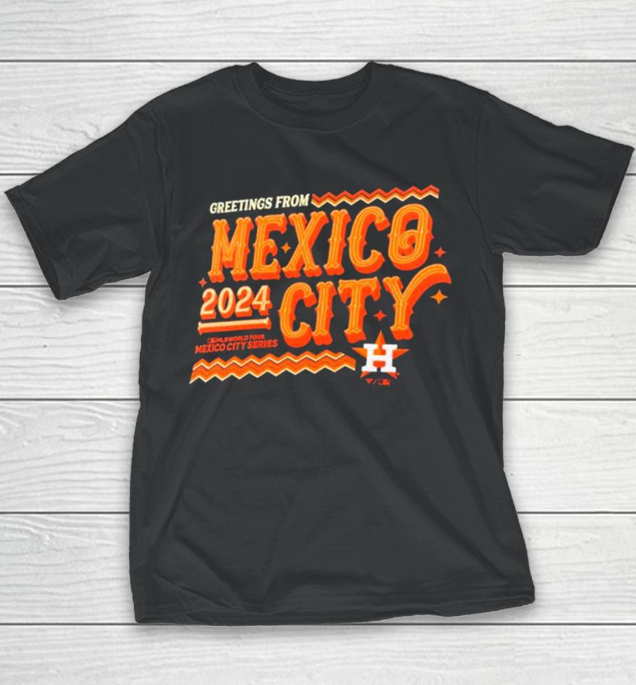 Houston Astros 2024 Mlb World Tour Mexico City Series Youth T-Shirt