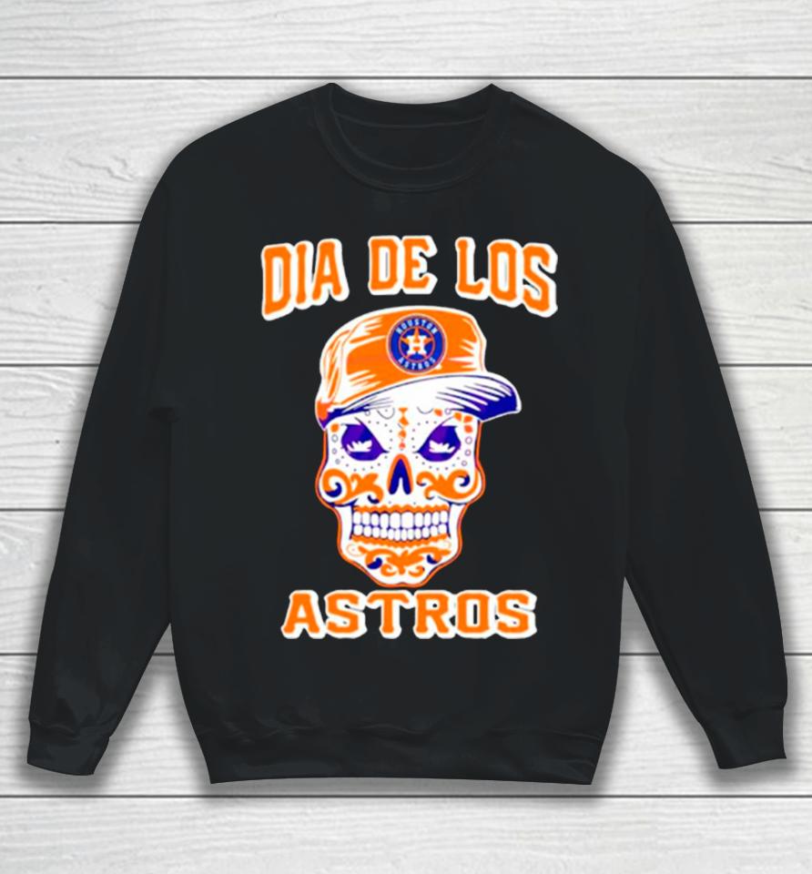 Houston Astros Sugar Skull Dia De Los Astros Sweatshirt