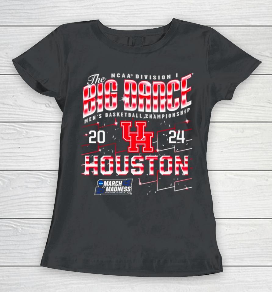 Houston Cougars 2024 Ncaa Division I Men’s Basketball Championship The Big Dance Women T-Shirt