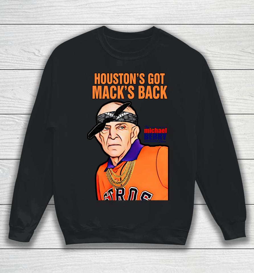 Houston Got Mack Back Michael Berry Sweatshirt