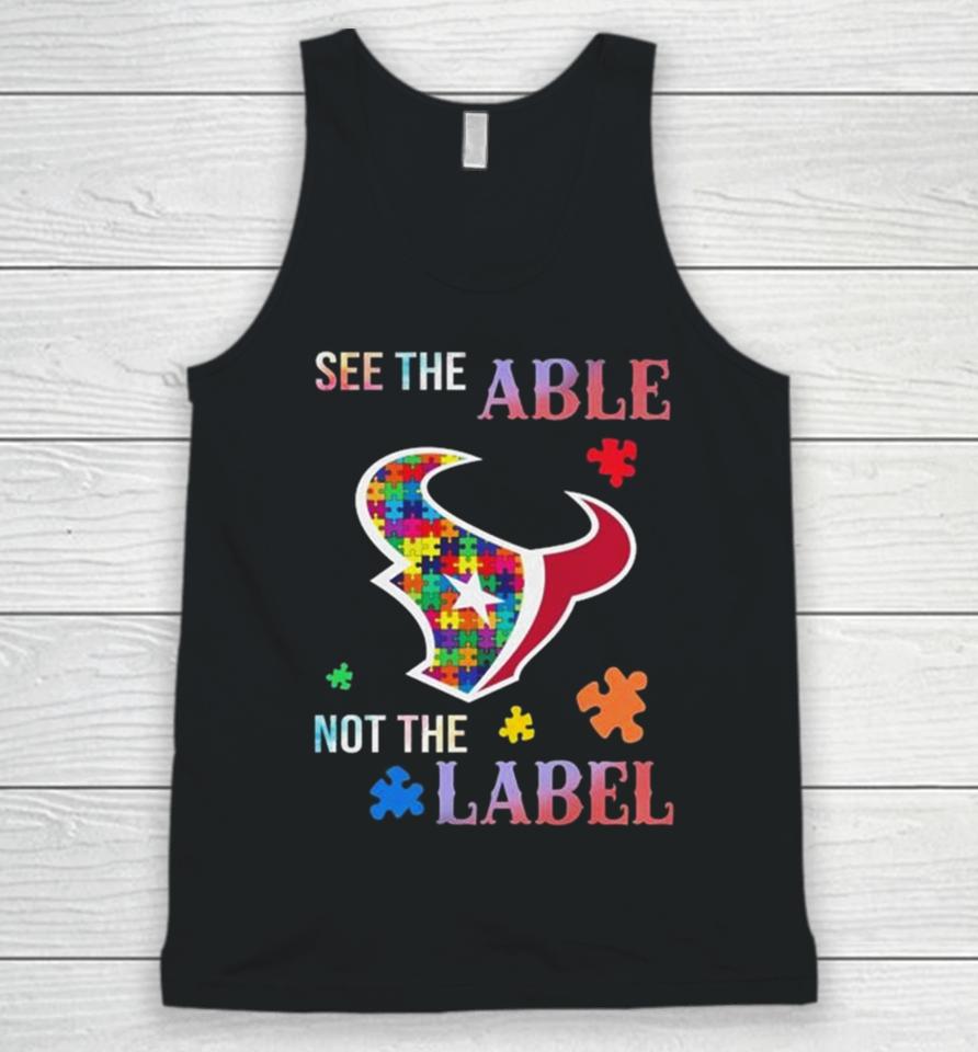 Houston Texans Autism Awareness See The Able Not The Label Unisex Tank Top