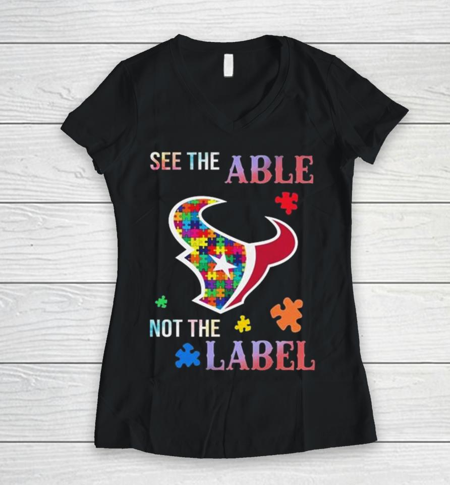 Houston Texans Autism Awareness See The Able Not The Label Women V-Neck T-Shirt