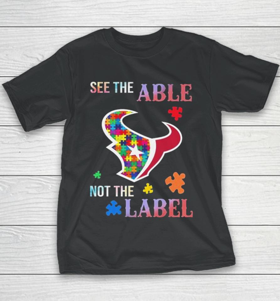 Houston Texans Autism Awareness See The Able Not The Label Youth T-Shirt