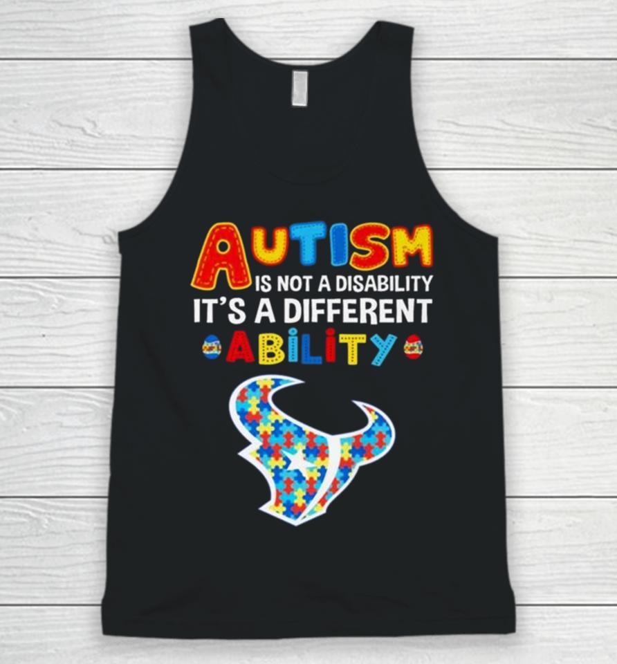 Houston Texans Autism Is Not A Disability It’s A Different Ability Unisex Tank Top