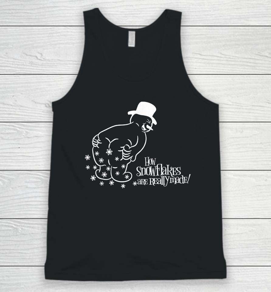 How Snowflake Are Really Made Unisex Tank Top