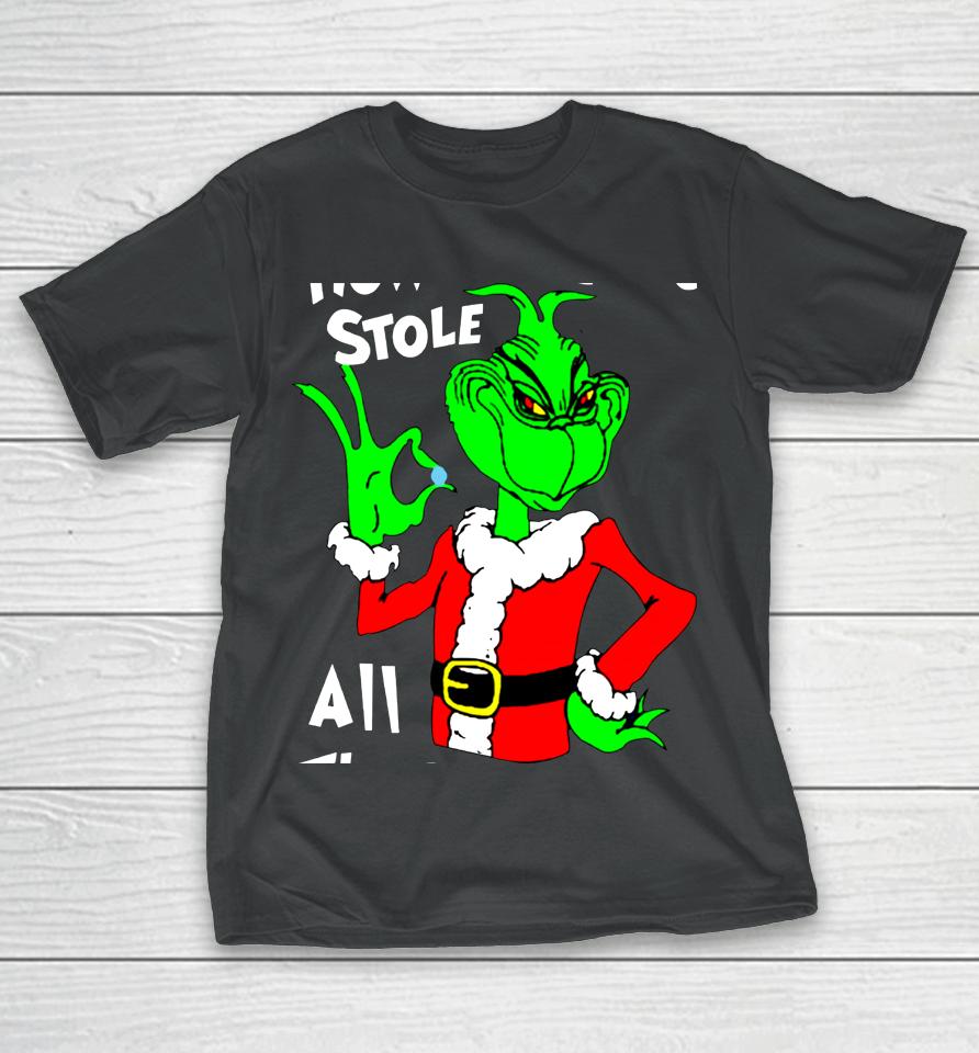 How The Grinchs Stole All The Percs From The Whoville Elderly Home T-Shirt