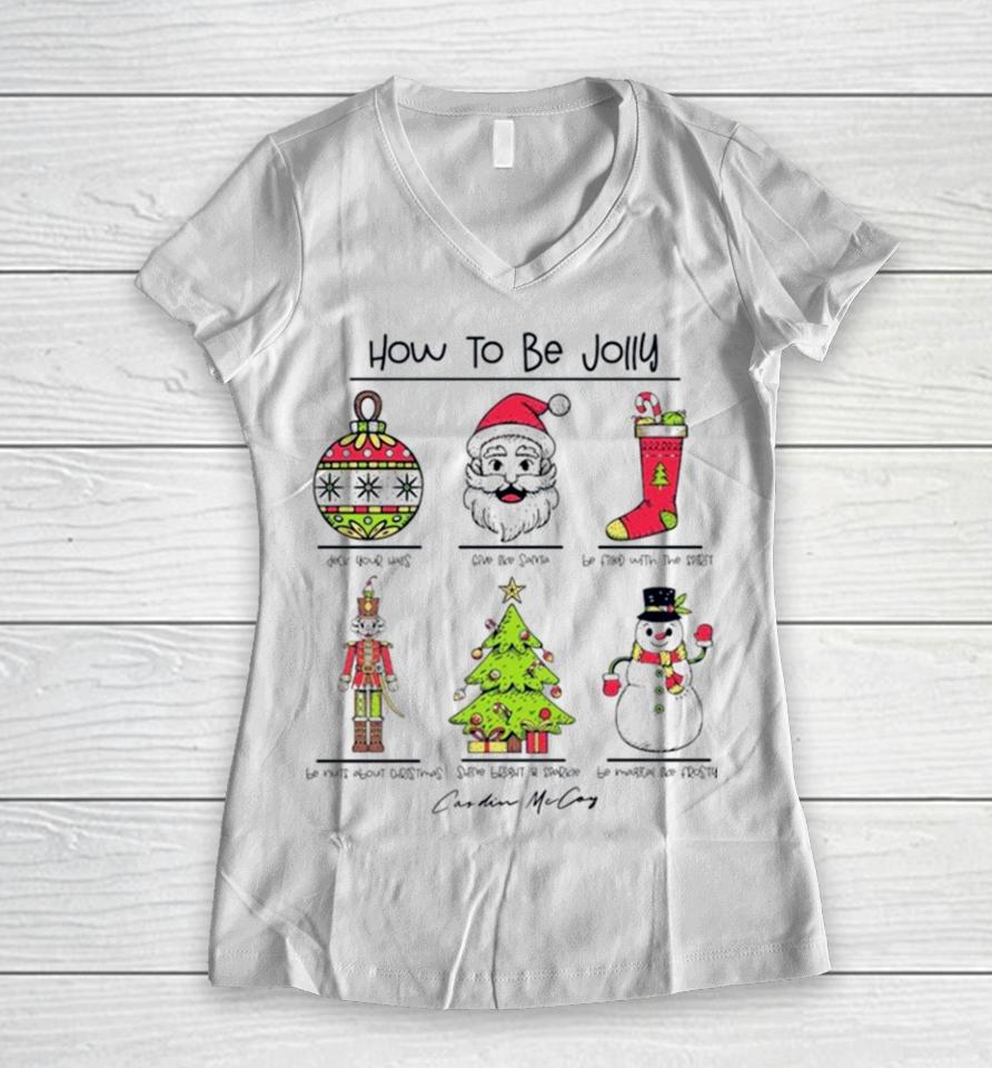 How To Be Jolly Merry Christmas Women V-Neck T-Shirt
