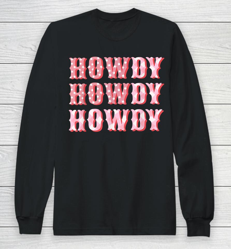 Howdy Cowgirl Boots Bling Women Cute Western Country Long Sleeve T-Shirt