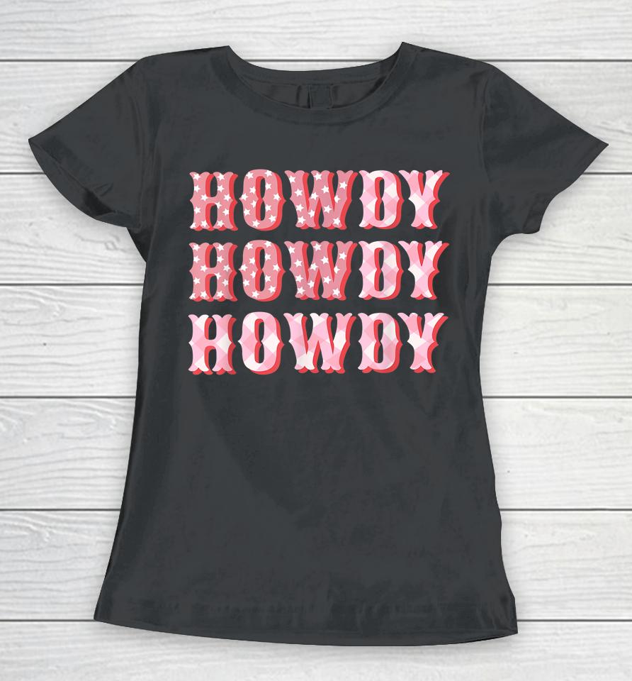 Howdy Cowgirl Boots Bling Women Cute Western Country Women T-Shirt