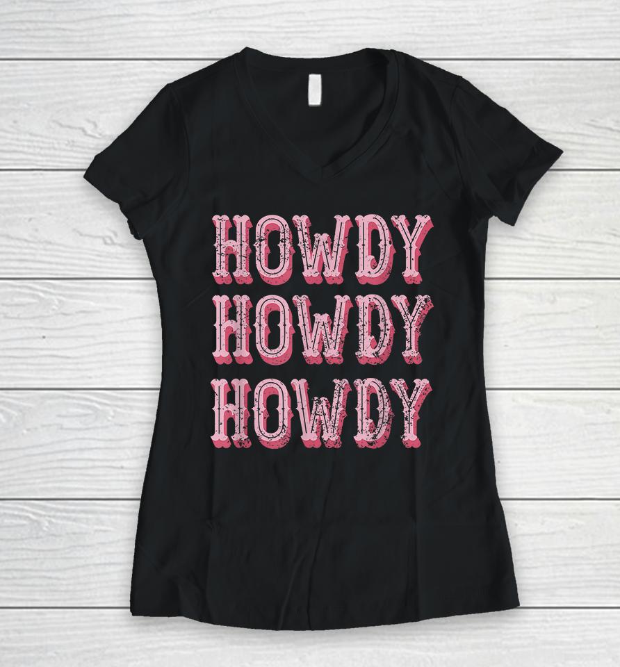 Howdy Cowgirl Women V-Neck T-Shirt