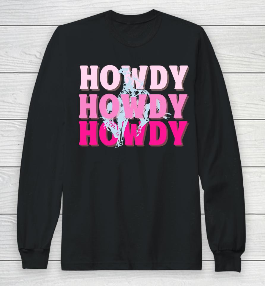 Howdy Cowgirl Vintage Horse Bucking Western Bachelorette Long Sleeve T-Shirt
