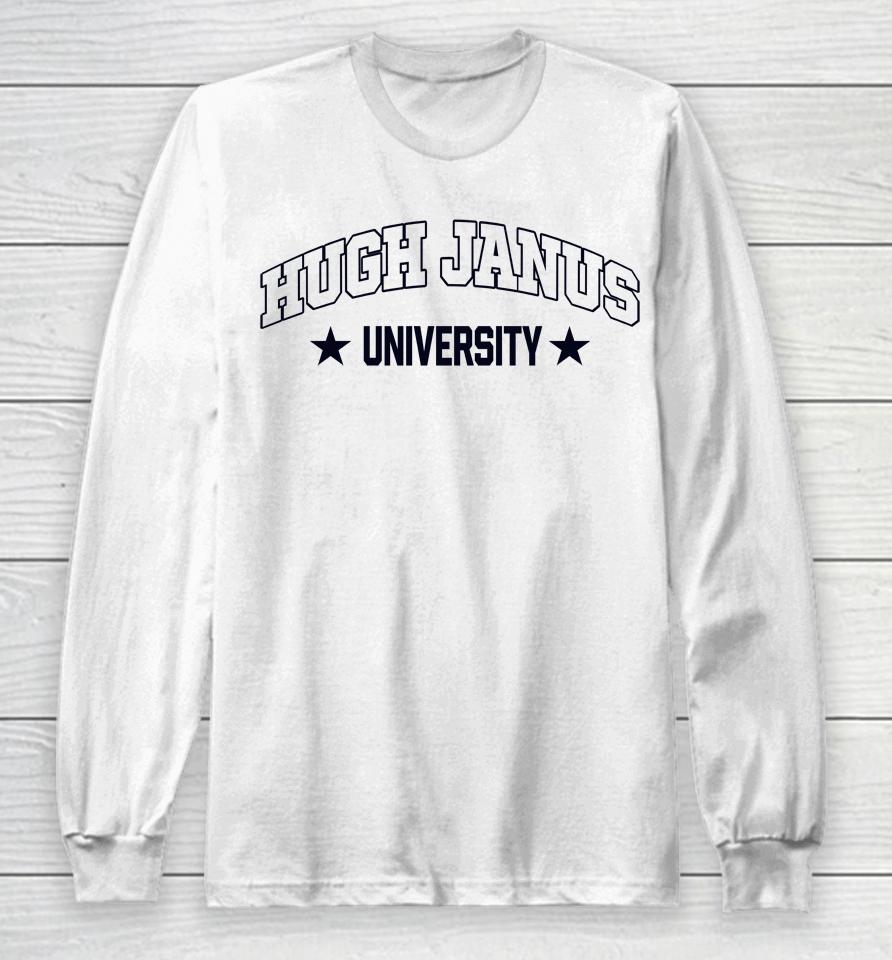 Hugh Janus University Long Sleeve T-Shirt