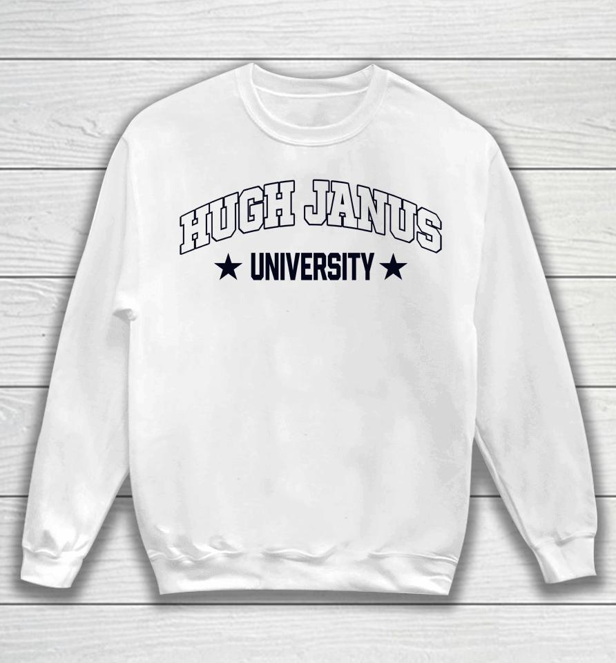 Hugh Janus University Sweatshirt