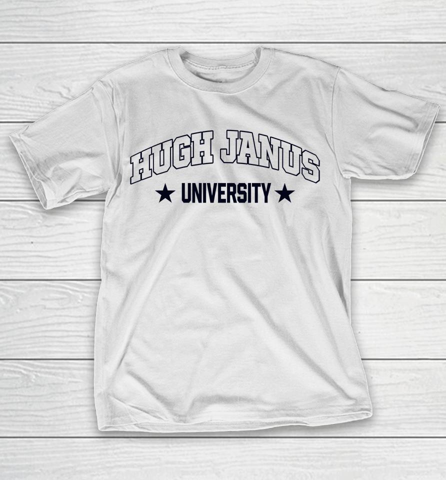 Hugh Janus University T-Shirt