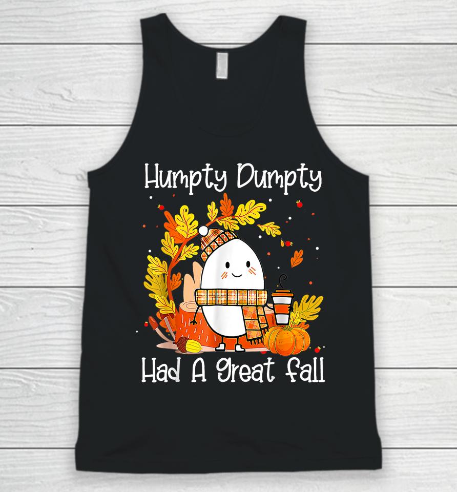 Humpty Dumpty Had A Great Fall Unisex Tank Top