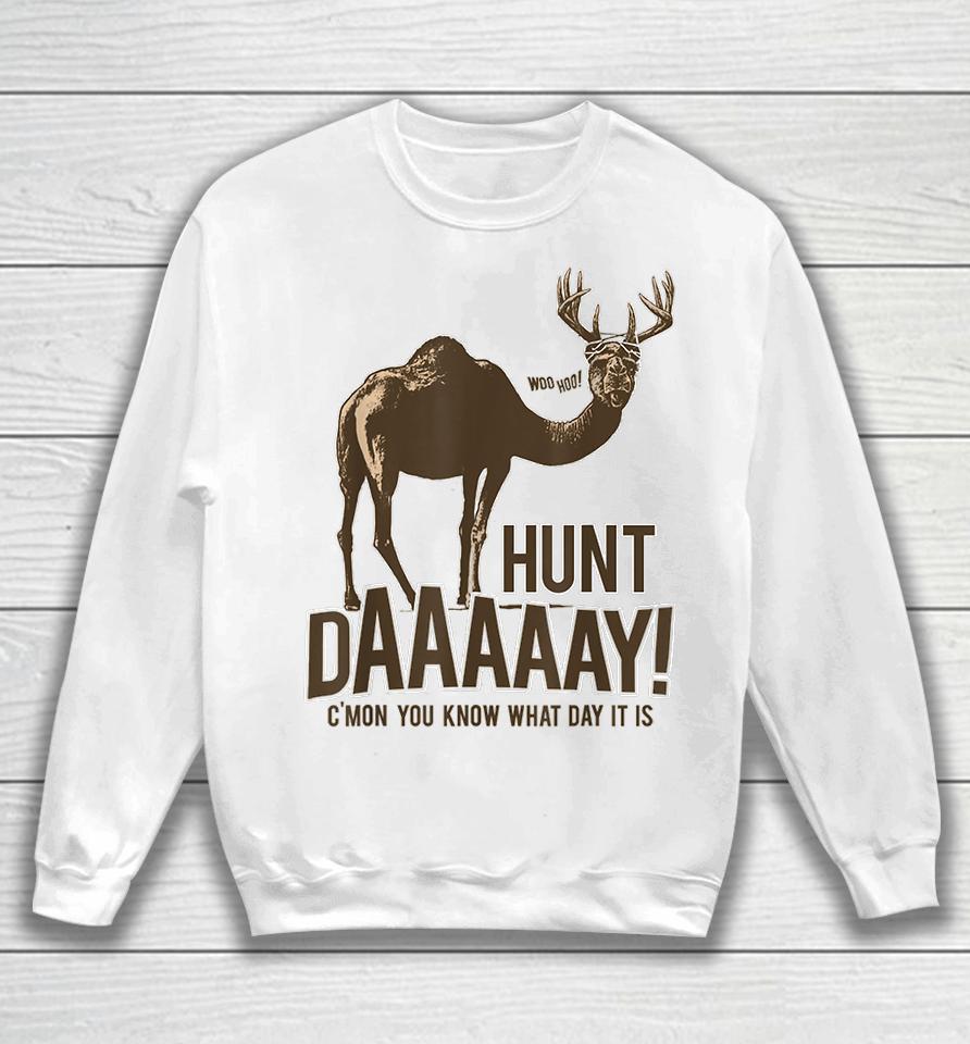Hunt Day Camel Buck Deer Hunting Humpday Sweatshirt