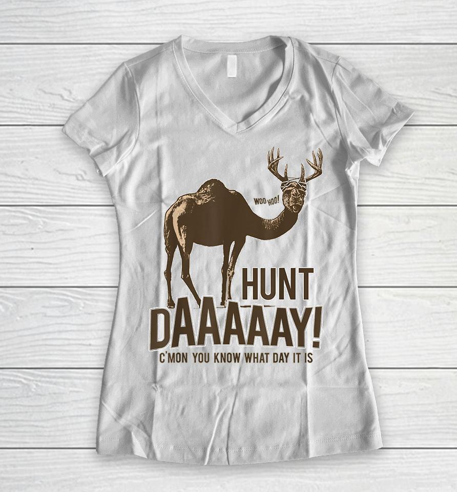 Hunt Day Camel Buck Deer Hunting Humpday Women V-Neck T-Shirt