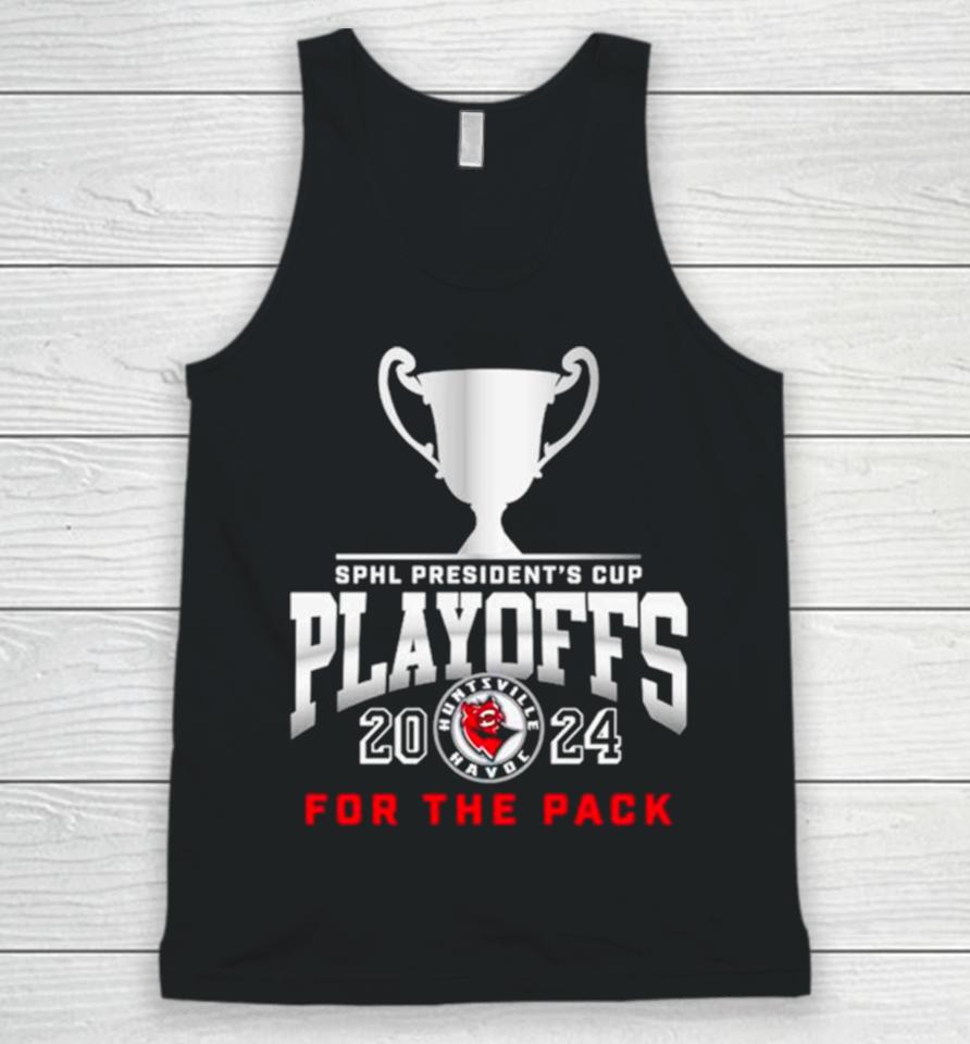 Huntsville Havoc 2024 Sphl President’s Cup Playoffs For The Pack Unisex Tank Top