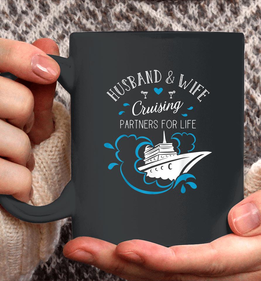 Husband And Wife Cruising Partners For Life Cruise Couples Coffee Mug