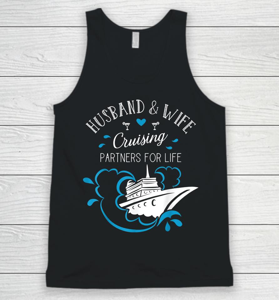 Husband And Wife Cruising Partners For Life Cruise Couples Unisex Tank Top