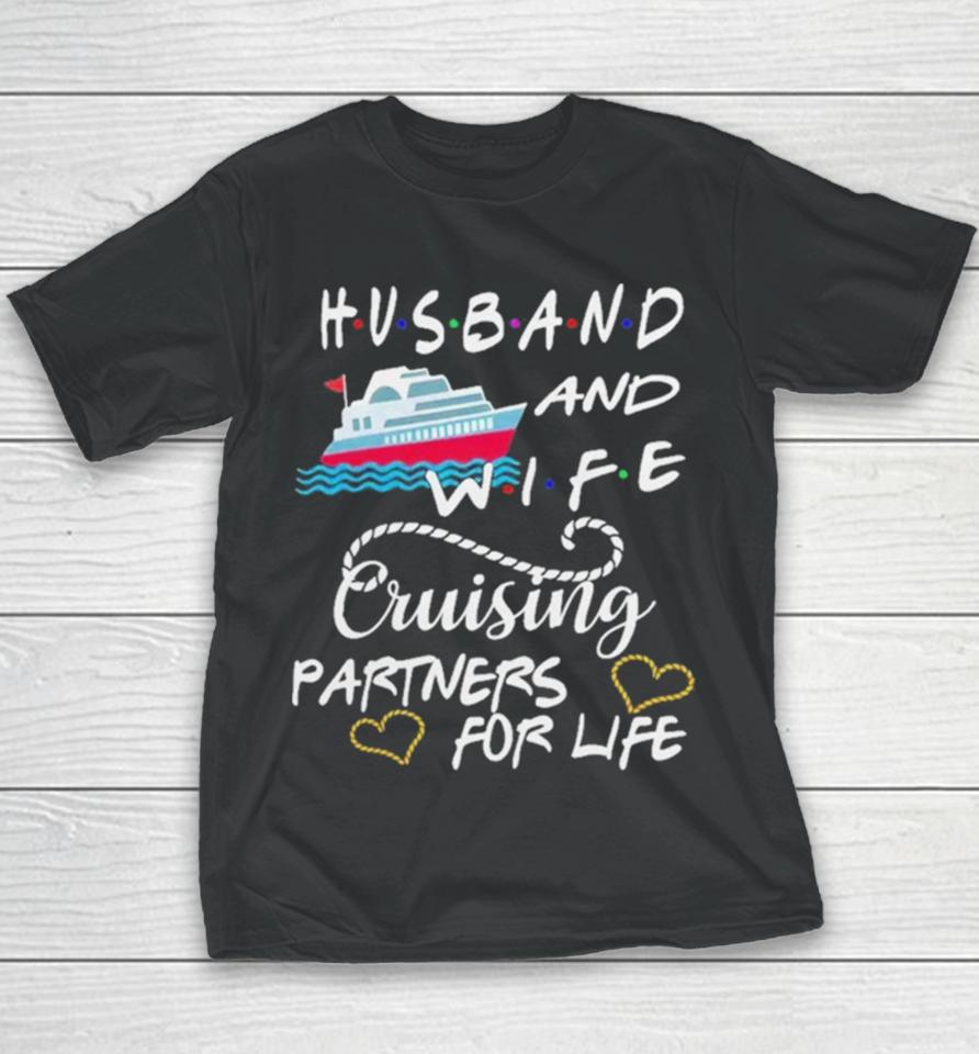 Husband And Wife Cruising Partners For Life Youth T-Shirt