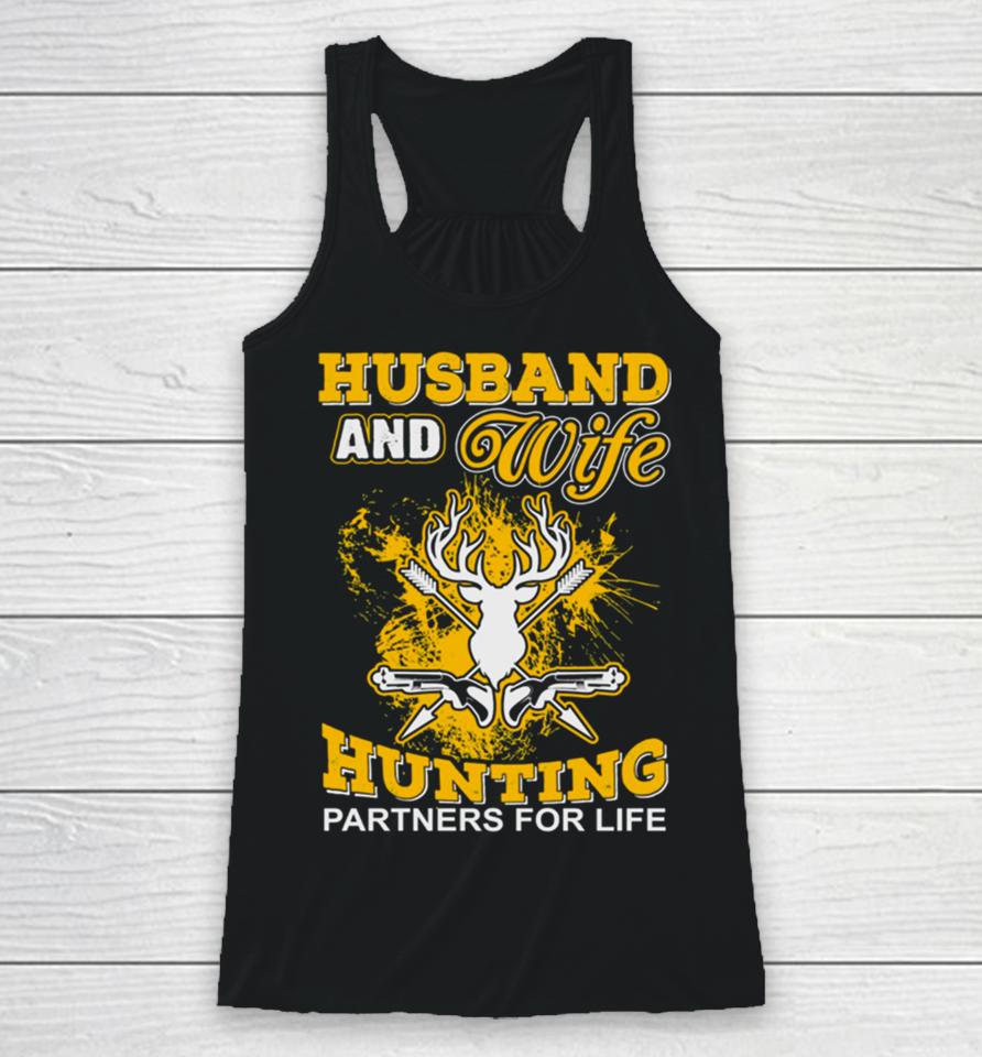Husband And Wife Hunting Partners For Life Racerback Tank