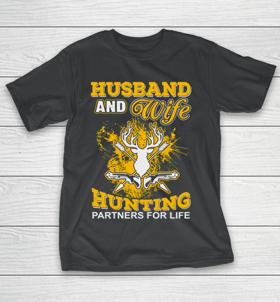 Husband And Wife Hunting Partners For Life T-Shirt
