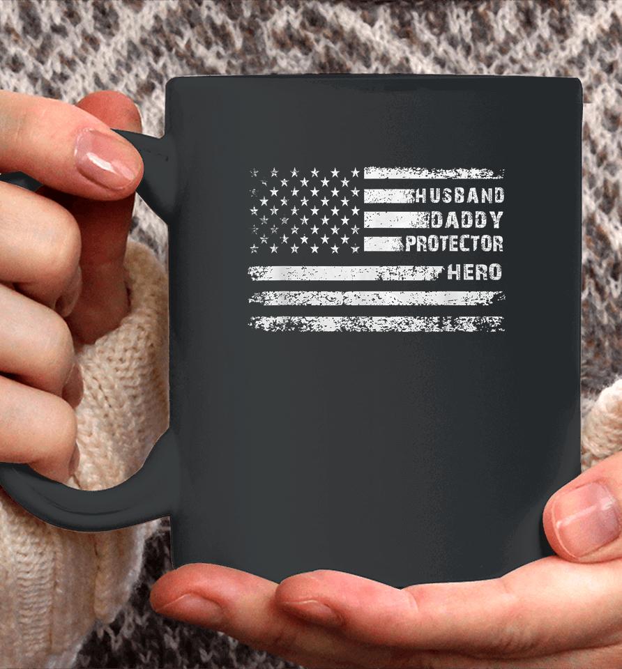 Husband Daddy Protector Hero Fathers Day Camo American Flag Coffee Mug