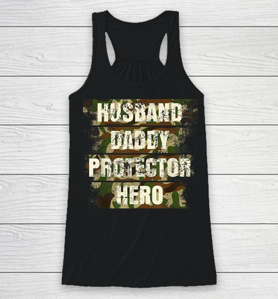 Husband Daddy Protector Hero Fathers Day For Dad Retro Camo Racerback Tank